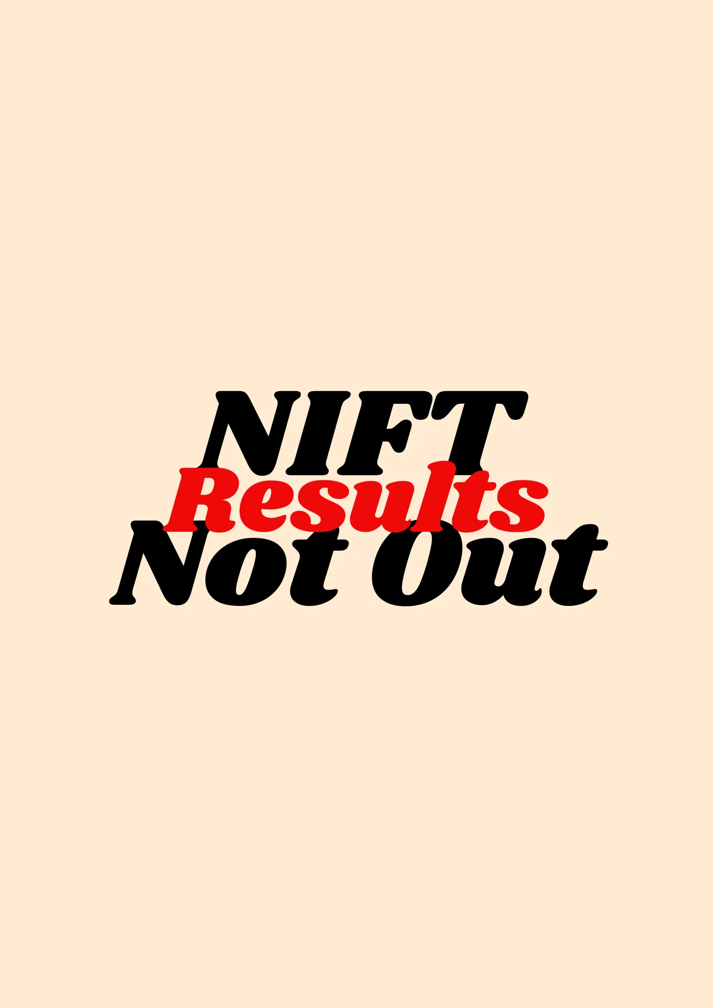 NIFT Results